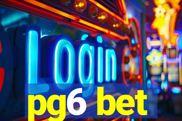 pg6 bet